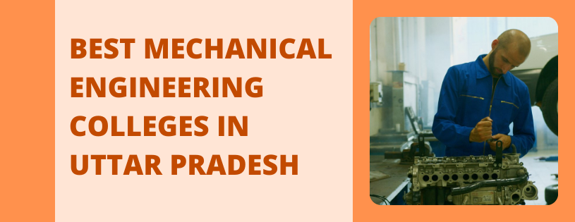 Best Mechanical Engineering Colleges in Uttar Pradesh